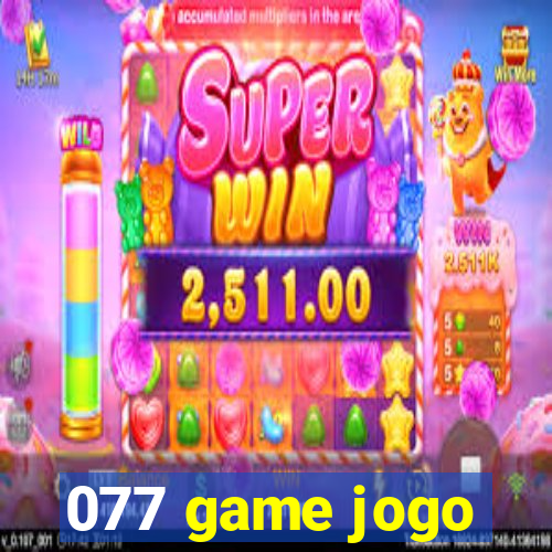 077 game jogo